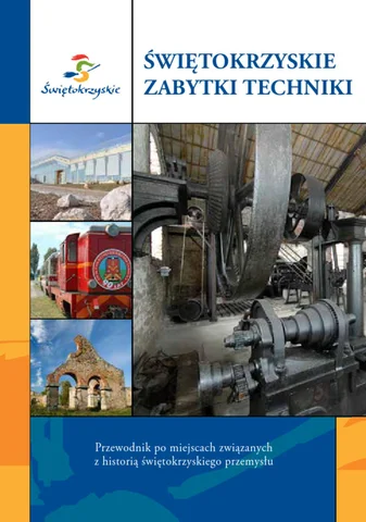 Świętokrzyskie Zabytki Techniki - okładka